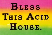bless this acid house poster