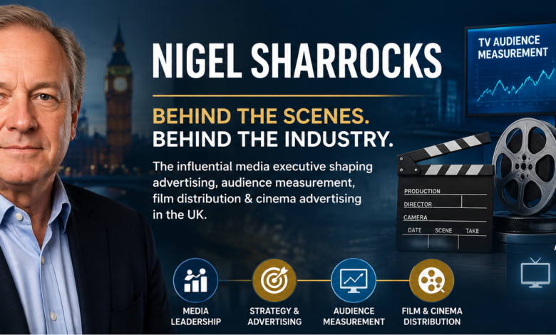 Portrait of Nigel Sharrocks with visual elements representing advertising, audience measurement, film distribution, and UK media leadership.