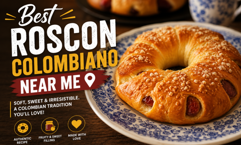 Best Roscon Colombiano Near Me